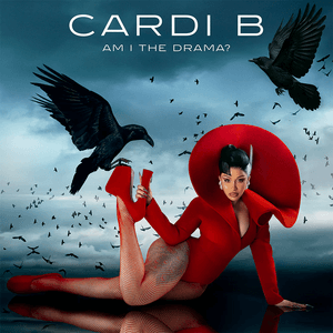Cardi B – AM I THE DRAMA – 8.8 (Music&nbsp;Review)